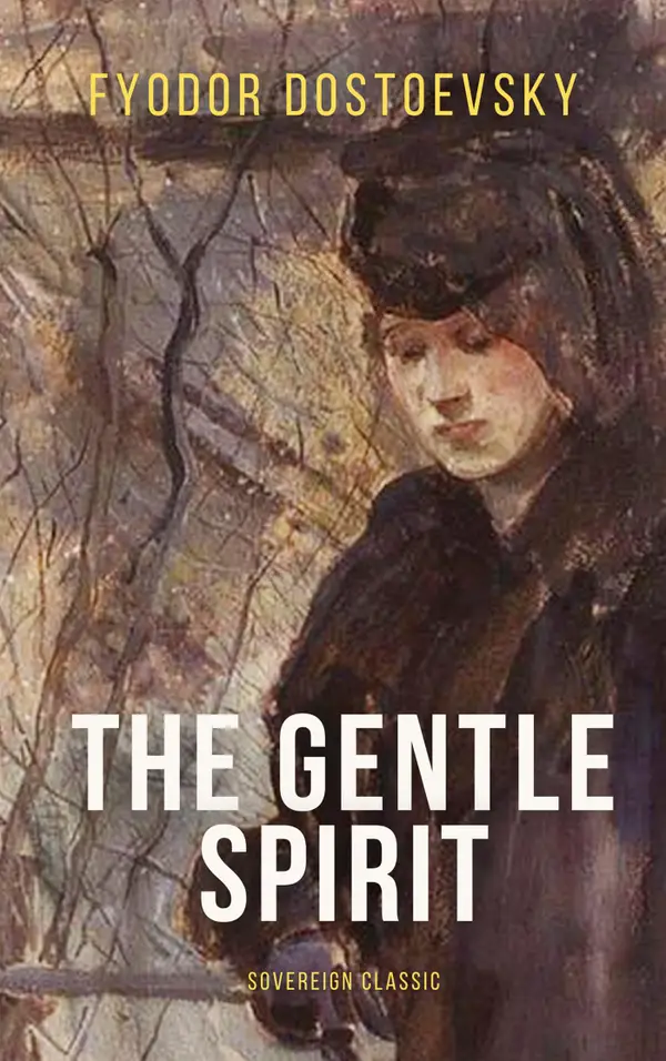 The Gentle Spirit: A Fantastic Story