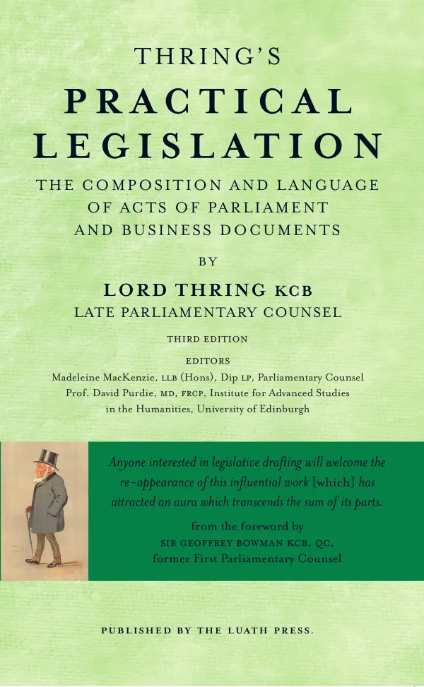 Thring's Practical Legislation : The Composition and Language of Acts of Parliament and Business Documents
