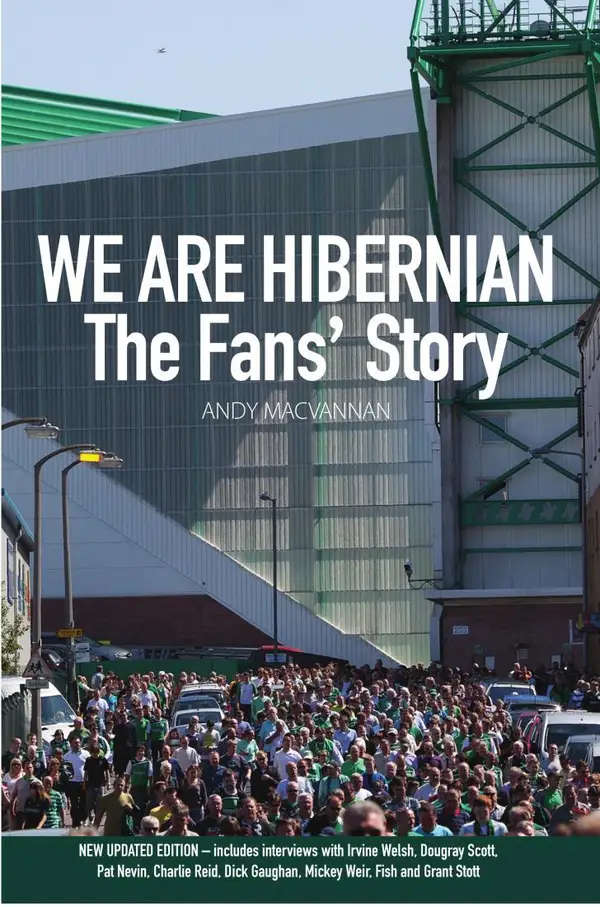 We are Hibernian : The Fans' Story