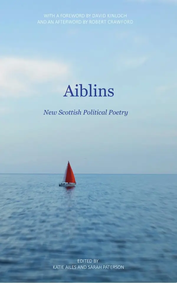 Aiblins : New Scottish Political Poetry