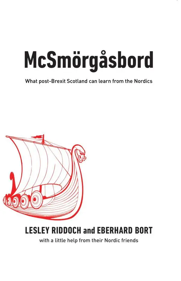 McSmörgåsbord : What post-Brexit Scotland can learn from the Nordics