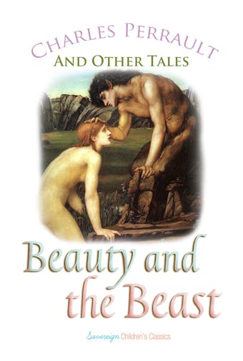 Beauty and the Beast and Other Tales - Charles Perrault