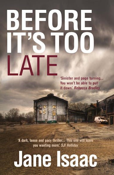 Before It's Too Late (The Di Will Jackman Thrillers Book 1)