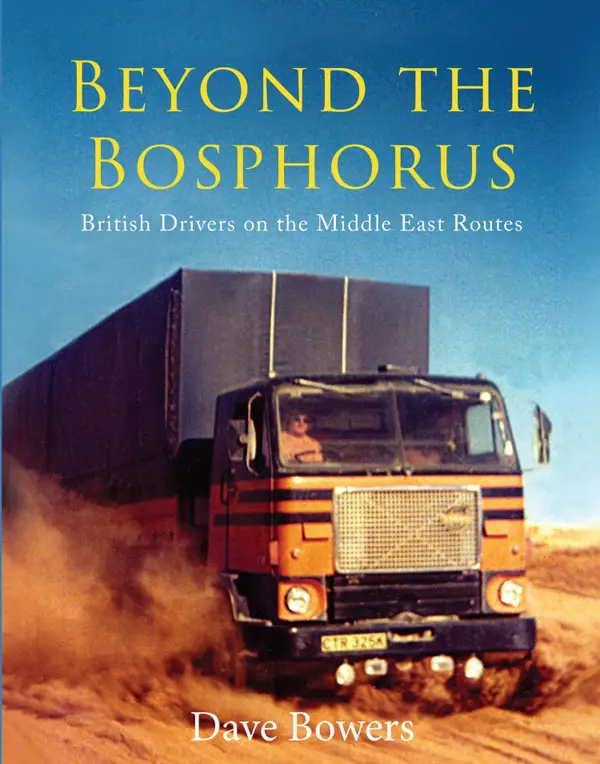 Beyond the Bosphorus: British Drivers on the Middle-East Routes