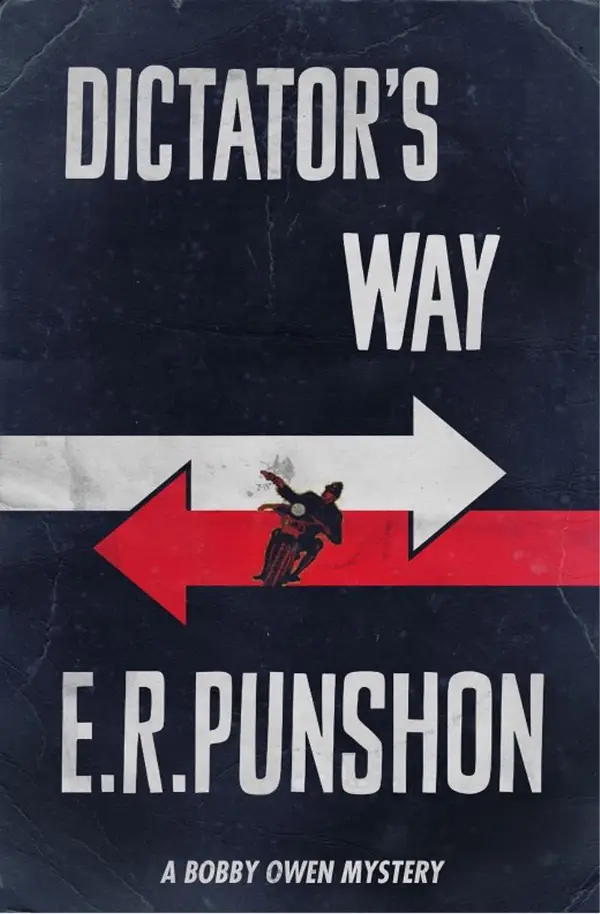 Dictator's Way : A Bobby Owen Mystery
