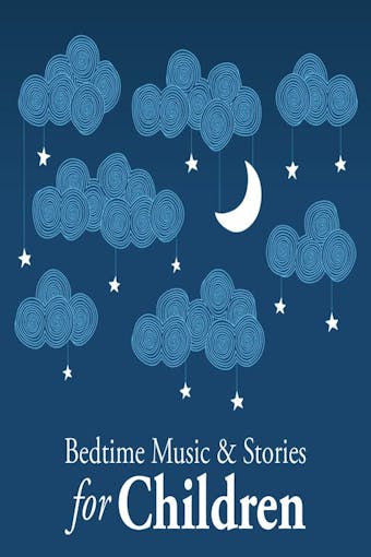 Bedtime Music and Stories for Children - Rudyard Kipling, Joseph Jacobs