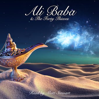 Ali Baba & the Forty Thieves - Andrew Lang