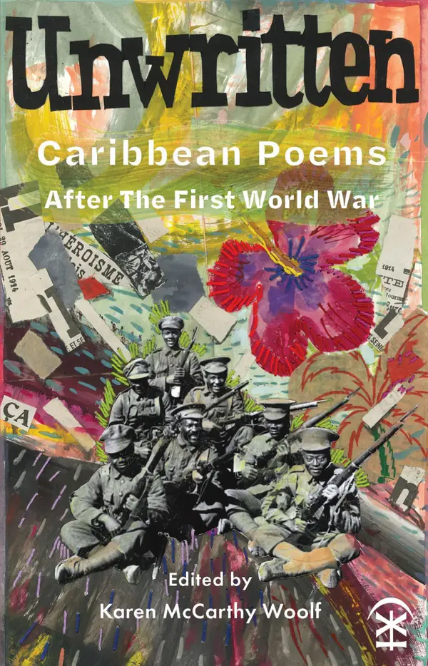 Unwritten : Caribbean Poems After the First World War