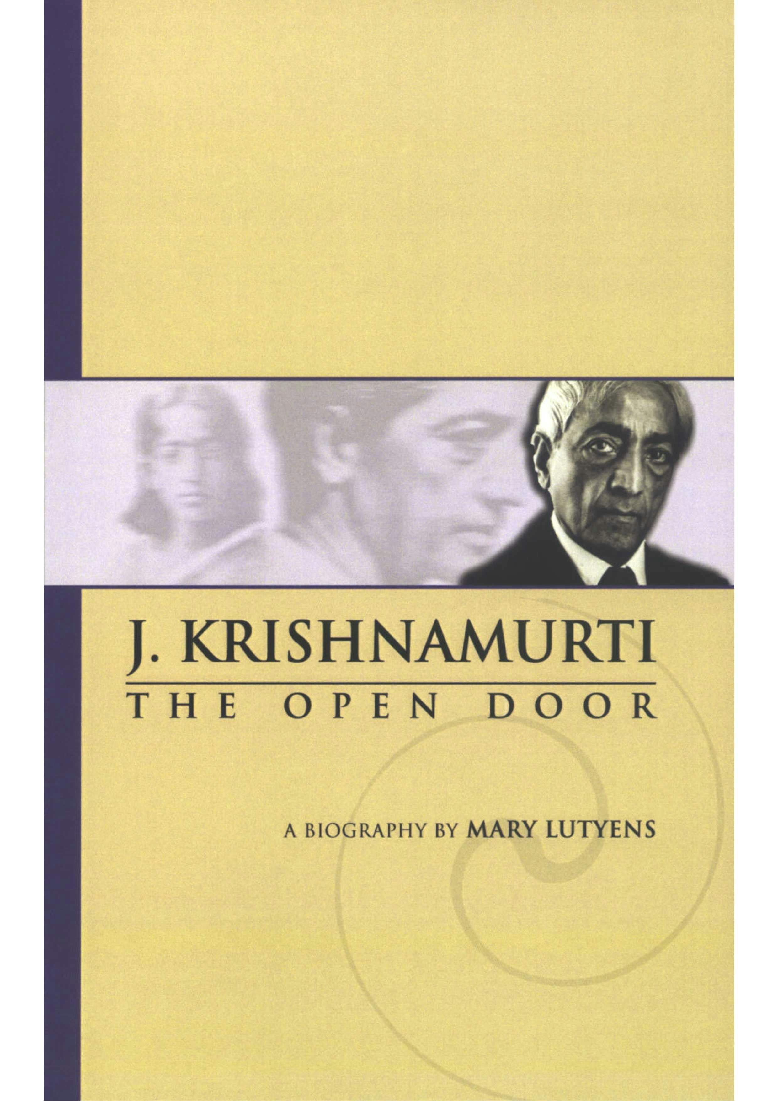 Mary Lutyens - 3. Krishnamurti. The Open Door | E-book | J