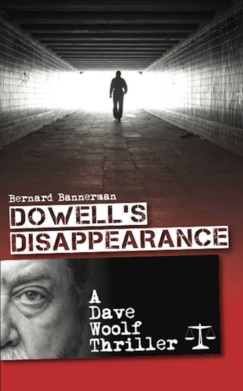 Dowell’s Disappearance - Bernard Bannerman