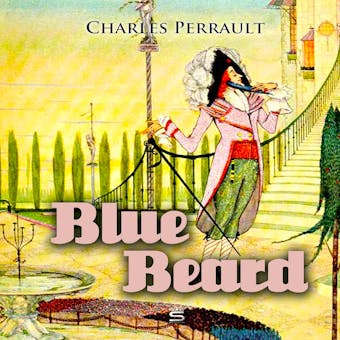 Blue Beard - Charles Perrault