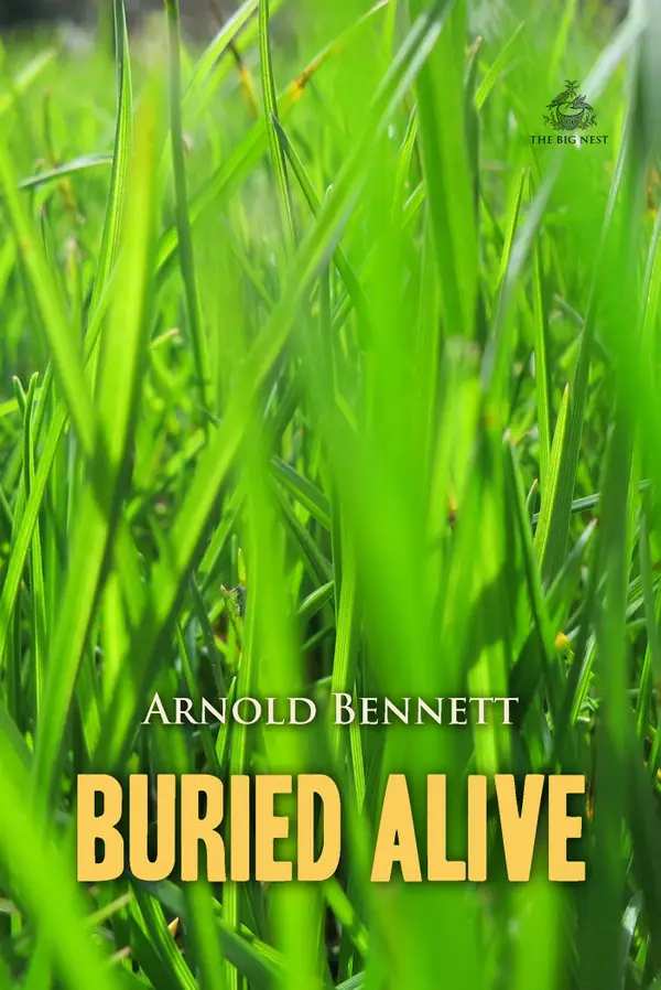 Buried Alive: A Tale of These Days