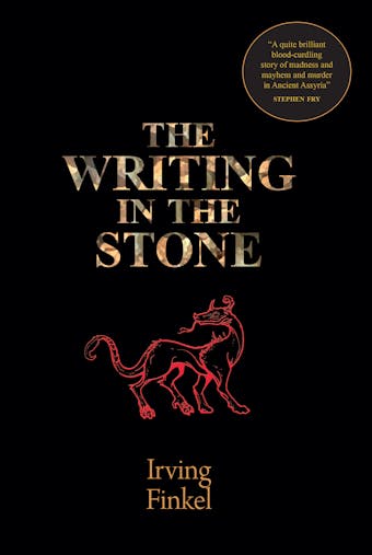 The Writing In The Stone - Irving Finkel