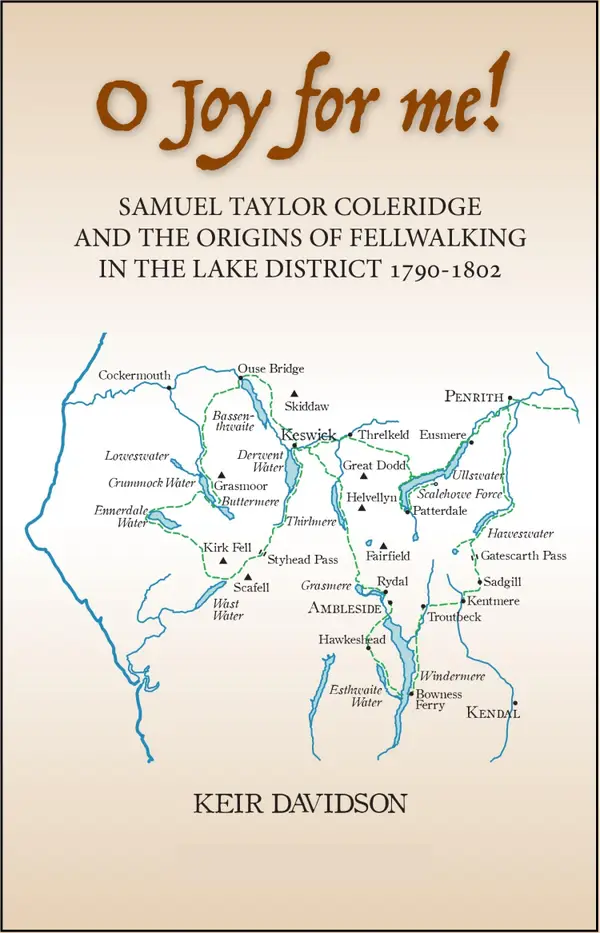 O Joy for Me: Samuel Taylor Coleridge and the Origins of Fellwalking