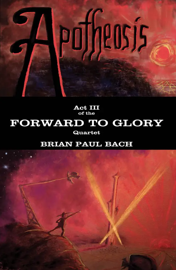 Forward to Glory : Apotheosis