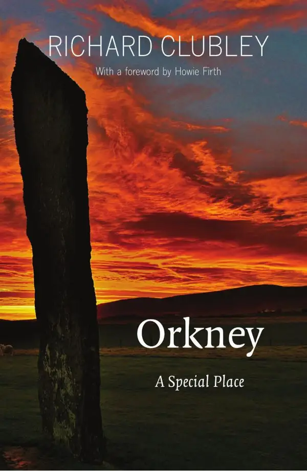 Orkney : A Special Place