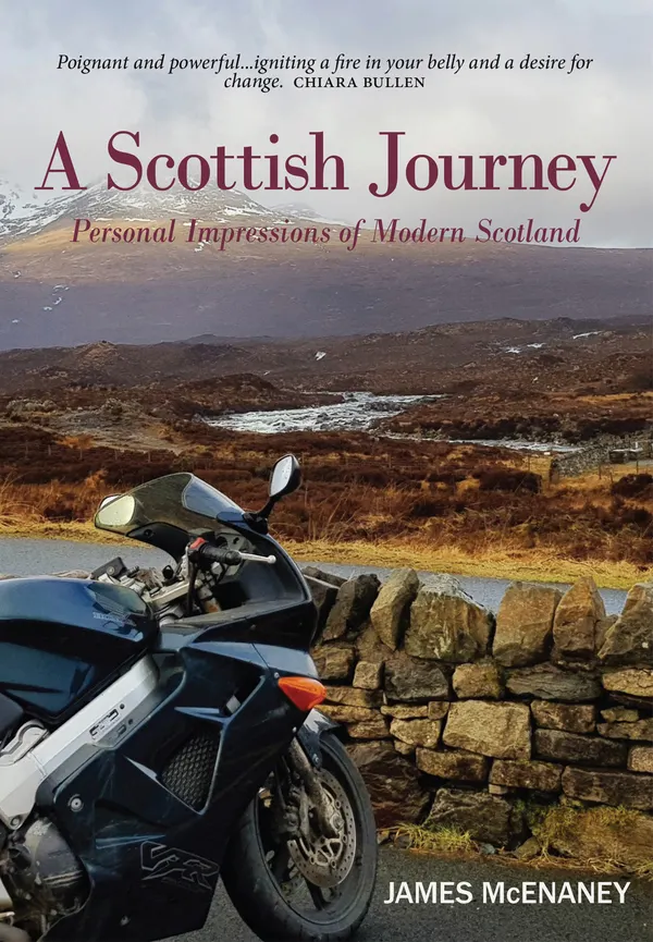 A Scottish Journey : Personal Impressions of Modern Scotland