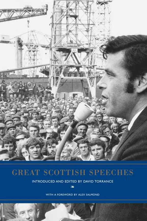 Great Scottish Speeches : Vol 1