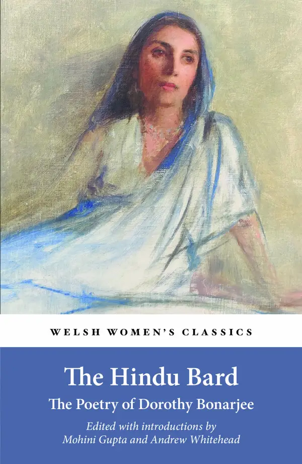 The Hindu Bard : The Poetry of Dorothy Bonarjee