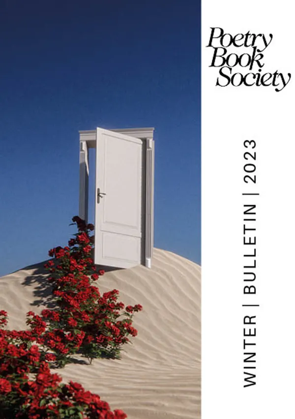 Poetry Book Society Winter 2023 Bulletin