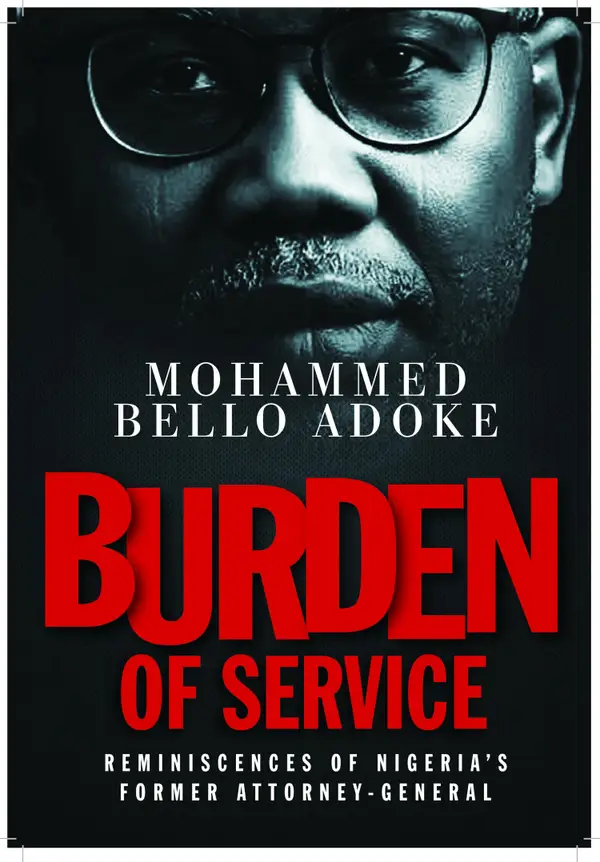 Burden of Service : Reminiscences of Nigeria's former Attorney-General