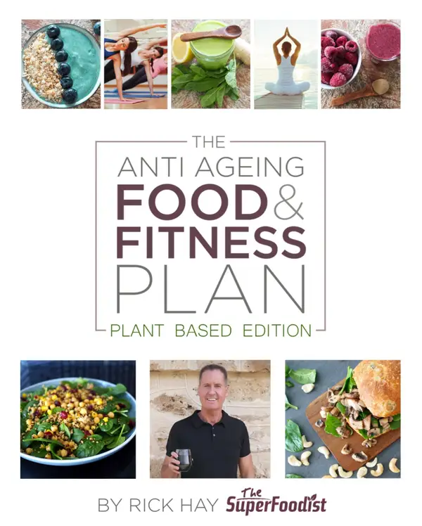 The Anti Ageing Food and Fitness Plan : Plant Based Edition