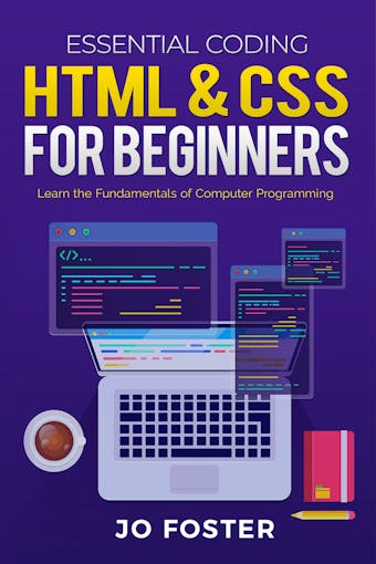 HTML& CSS for Beginners - Jo Foster