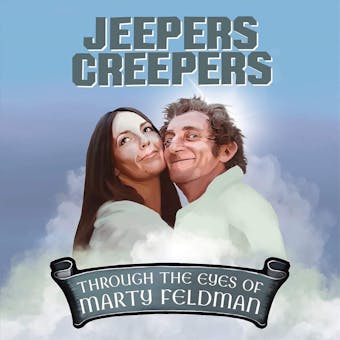 Jeepers Creepers: Through the Eyes of Marty Feldman - undefined