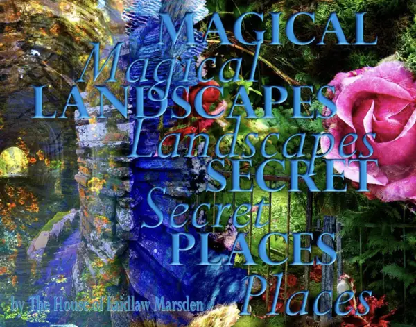 Magical Landscapes Secrets Places
