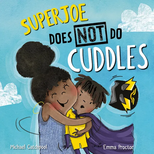 SuperJoe Does NOT Do Cuddles