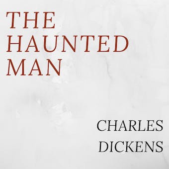 The Haunted Man - undefined