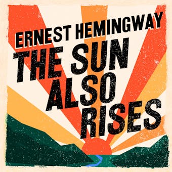 The Sun Also Rises - undefined