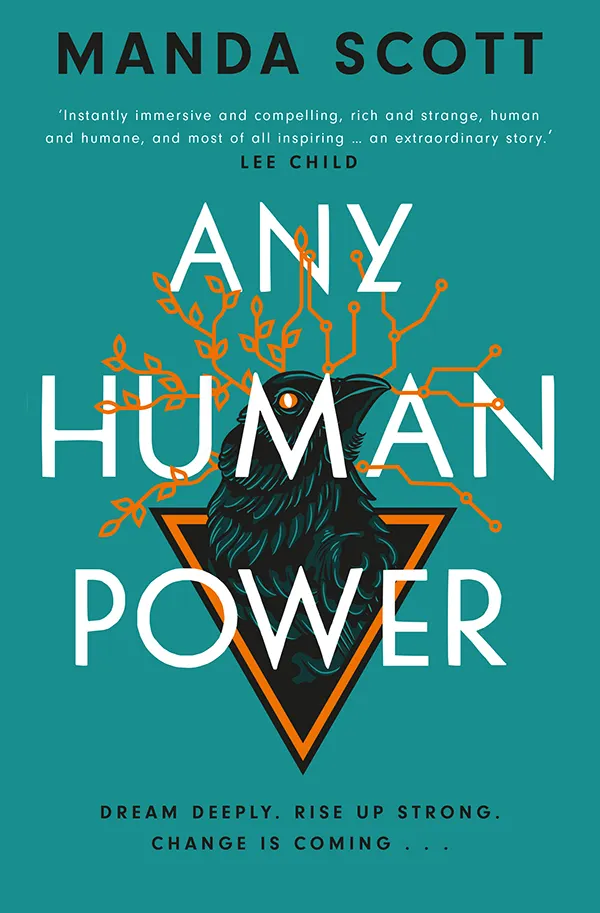 Any Human Power : The visionary new page-turner from the author of Boudica and A Treachery of Spies