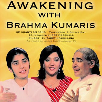 Awakening With Brahma Kumaris - undefined