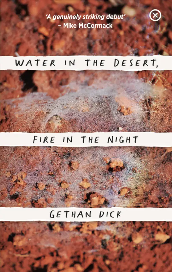 Water in the Desert, Fire in the Night