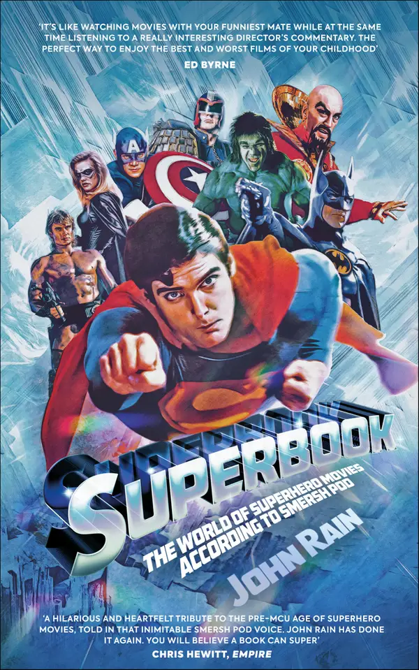 Superbook: The World of Superhero Movies According to Smersh Pod