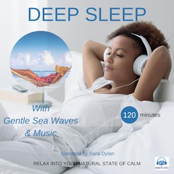 Deep sleep meditation Gentle Sea waves & Music 120 minutes: RELAX INTO YOUR NATURAL STATE OF CALM - Sara Dylan