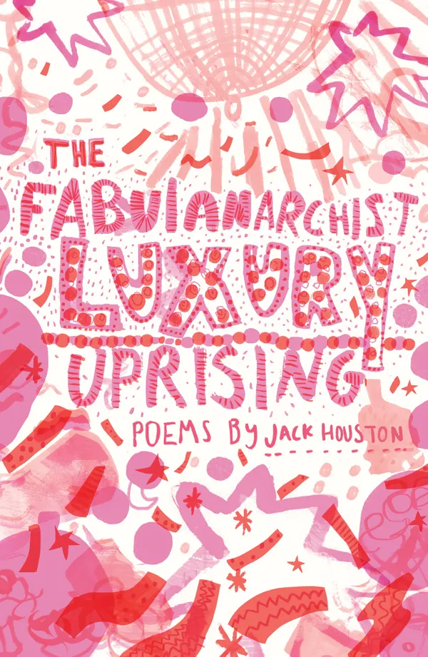 The Fabulanarchist Luxury Uprising