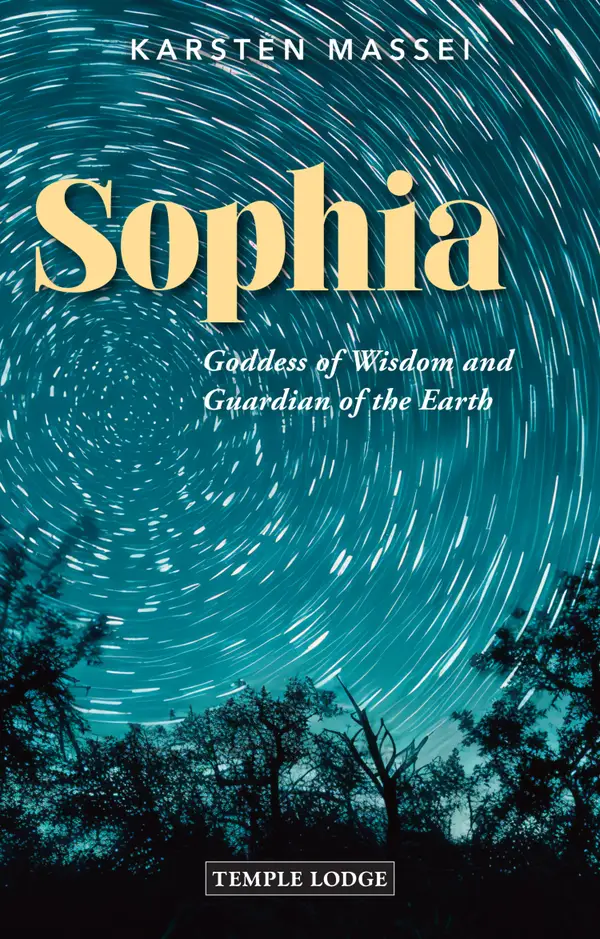 Sophia : Goddess of Wisdom and Guardian of the Earth