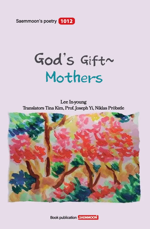 God's Gift, Mothers