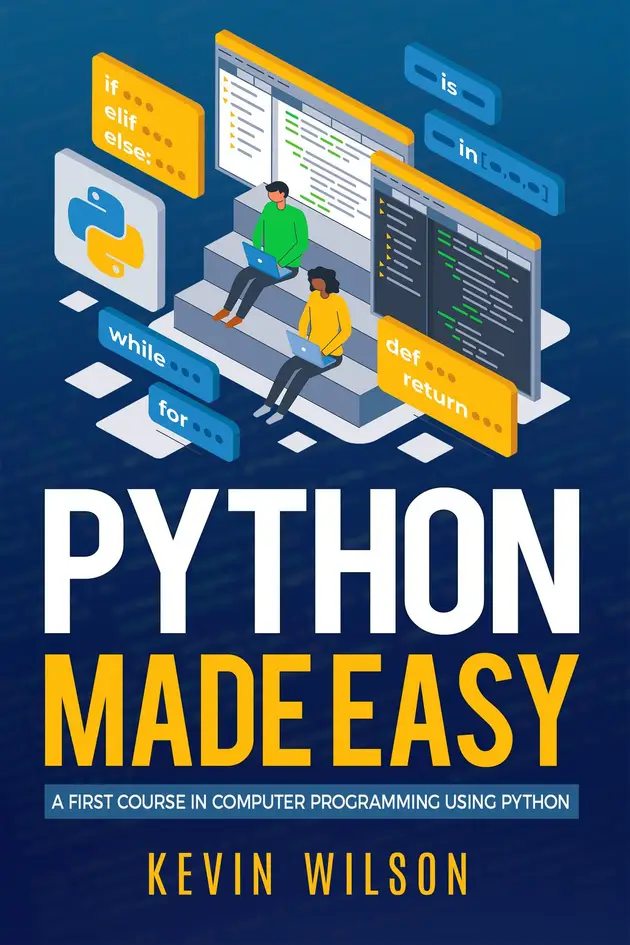 Python Made Easy : A First Course in Computer Programming using Python ...
