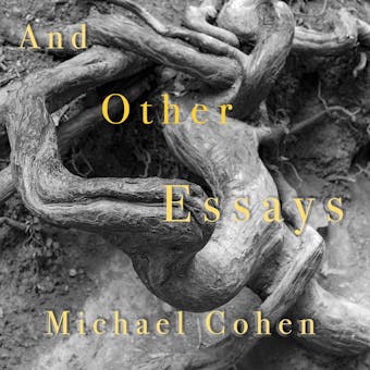 And Other Essays - undefined