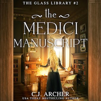 The Medici Manuscript: The Glass Library, book 2 - undefined