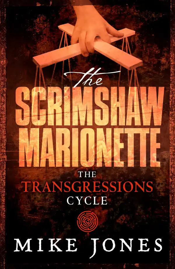 Transgressions Cycle: The Scrimshaw Marionette