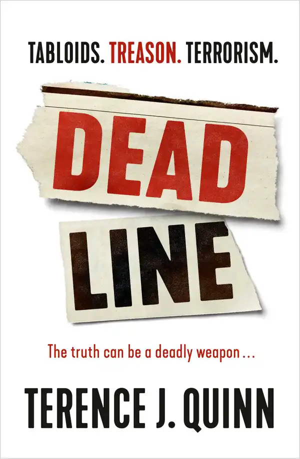 Deadline : The truth can be a deadly weapon