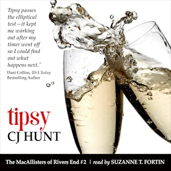 Tipsy (The MacAllisters of Rivers End #2): A Rivers End Romance (Shannon+Lucas)