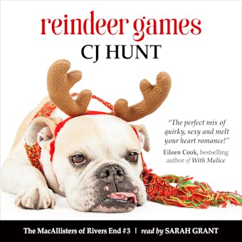Reindeer Games (The MacAllisters of Rivers End #3): a Rivers End Romance (Ginger+Eli) - undefined