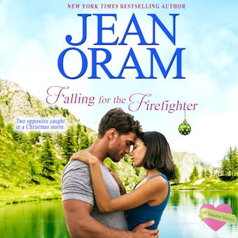 Falling for the Firefighter: A Holiday Romance (Book 5, The Summer Sisters)