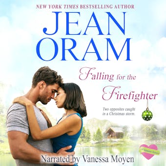 Falling for the Firefighter: A Holiday Romance (Book 5, The Summer Sisters) - Jean Oram