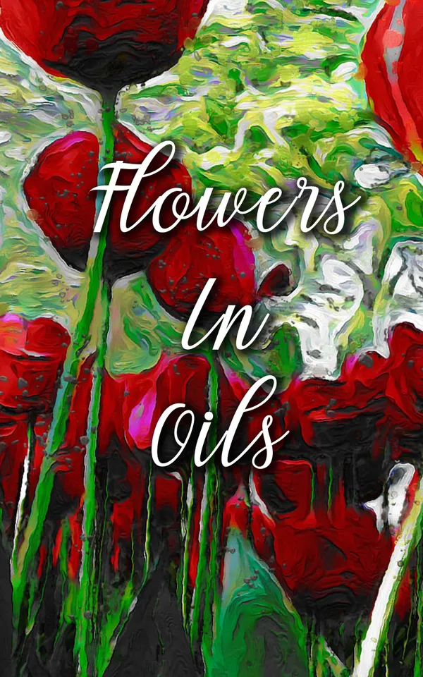 Flowers In Oils